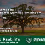 Tratamento para Dependentes Químicos Feminino em Itanhomi – MG