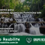 Tratamento para Dependentes Químicos Feminino em Itapeva – SP