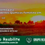 Tratamento para Dependentes Químicos Feminino em Itarumã – GO