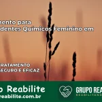 Tratamento para Dependentes Químicos Feminino em Ivaí – PR