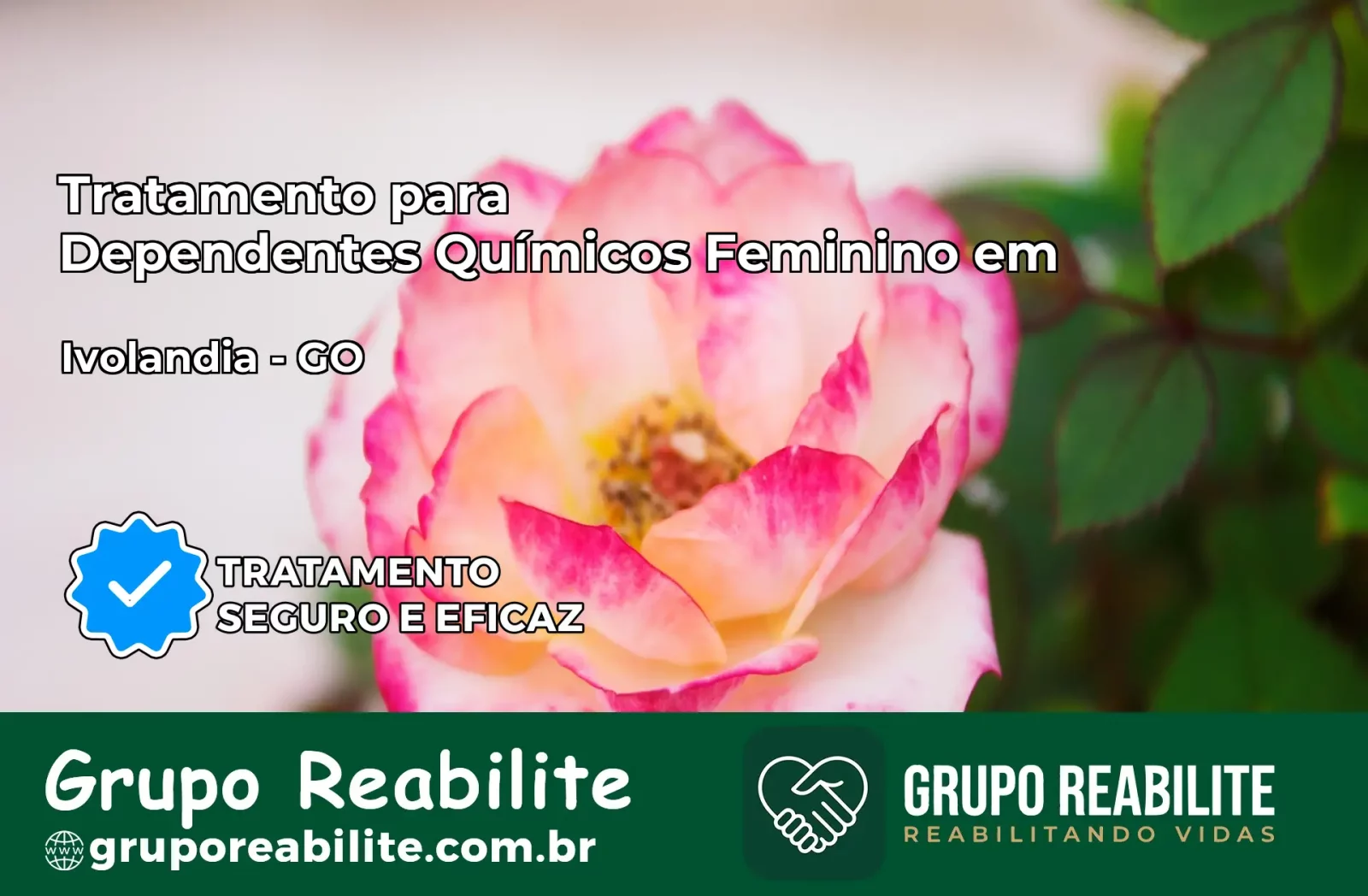 Tratamento para Dependentes Químicos Feminino em Ivolândia – GO