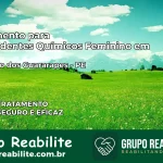 Tratamento para Dependentes Químicos Feminino em Jaboatão dos Guararapes – PE