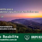 Tratamento para Dependentes Químicos Feminino em Jacareí – SP