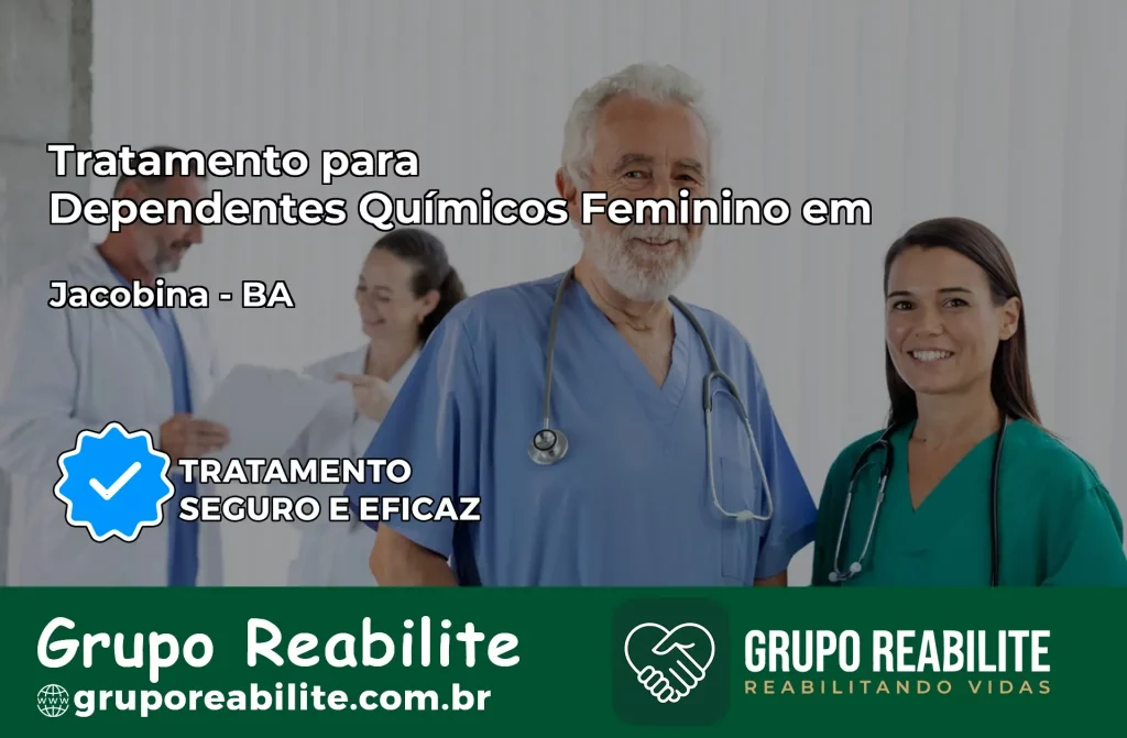Tratamento para Dependentes Químicos Feminino em Jacobina – BA