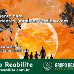 Tratamento para Dependentes Químicos Feminino em Jacuizinho – RS