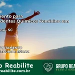 Tratamento para Dependentes Químicos Feminino em Jaguaruna – SC