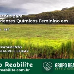 Tratamento para Dependentes Químicos Feminino em Jangada – MT