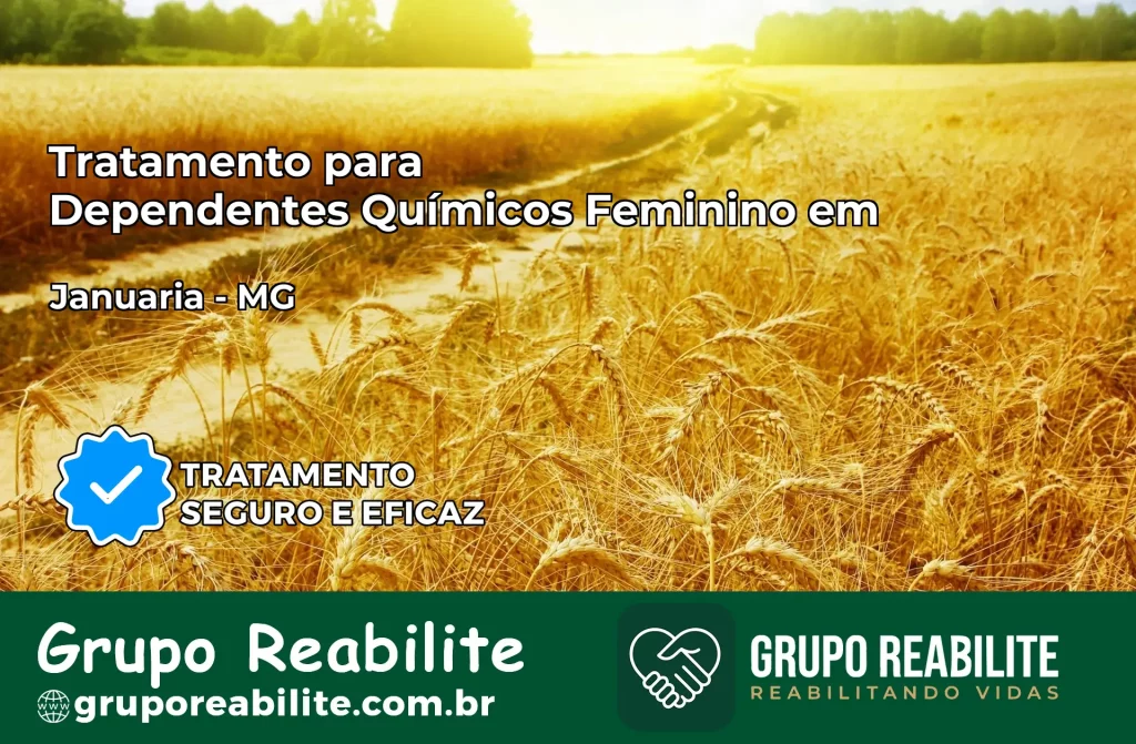 Tratamento para Dependentes Químicos Feminino em Januária – MG