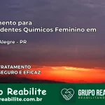 Tratamento para Dependentes Químicos Feminino em Jardim Alegre – PR