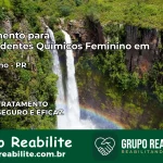 Tratamento para Dependentes Químicos Feminino em Jataizinho – PR
