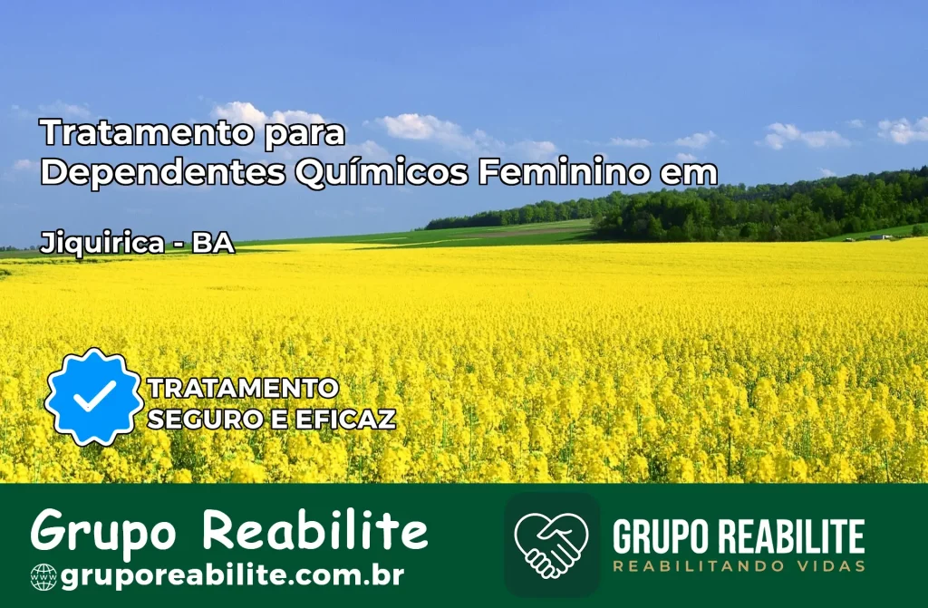 Tratamento para Dependentes Químicos Feminino em Jiquiriçá – BA