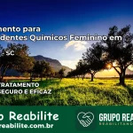 Tratamento para Dependentes Químicos Feminino em Joinville – SC