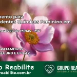 Tratamento para Dependentes Químicos Feminino em José Gonçalves de Minas – MG