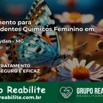 Tratamento para Dependentes Químicos Feminino em José Raydan – MG