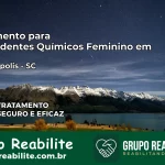 Tratamento para Dependentes Químicos Feminino em Lacerdópolis – SC