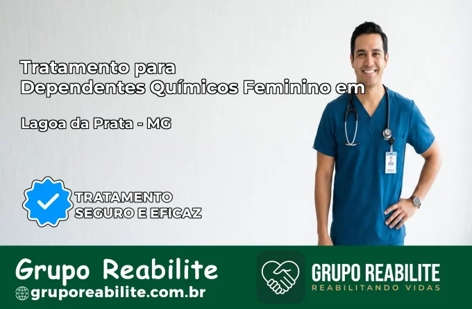 Tratamento para Dependentes Químicos Feminino em Lagoa da Prata – MG