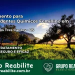 Tratamento para Dependentes Químicos Feminino em Lagoa dos Três Cantos – RS