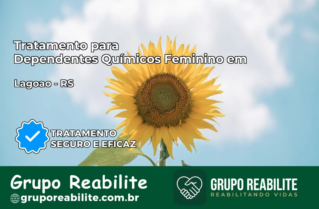 Tratamento para Dependentes Químicos Feminino em Lagoão – RS