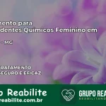 Tratamento para Dependentes Químicos Feminino em Laranjal – MG