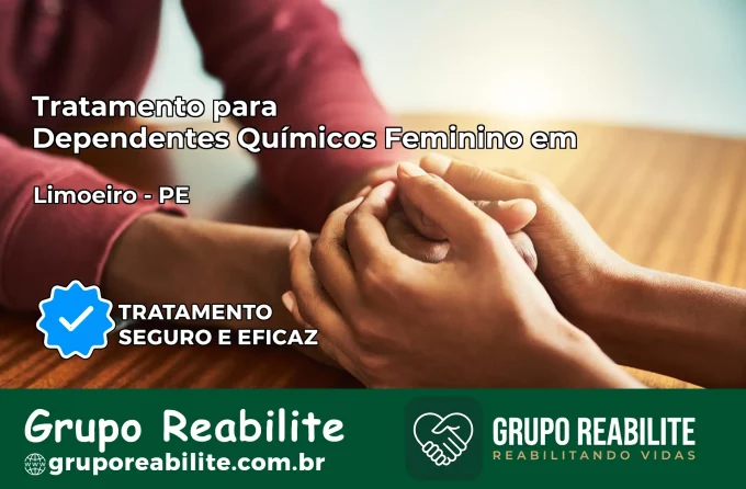 Tratamento para Dependentes Químicos Feminino em Limoeiro – PE