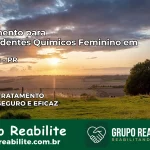 Tratamento para Dependentes Químicos Feminino em Luiziana – PR