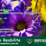 Tratamento para Dependentes Químicos Feminino em Macatuba – SP