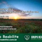 Tratamento para Dependentes Químicos Feminino em Mandaguari – PR