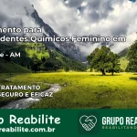 Tratamento para Dependentes Químicos Feminino em Manicoré – AM