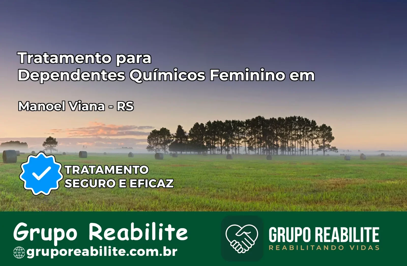 Tratamento para Dependentes Químicos Feminino em Manoel Viana – RS
