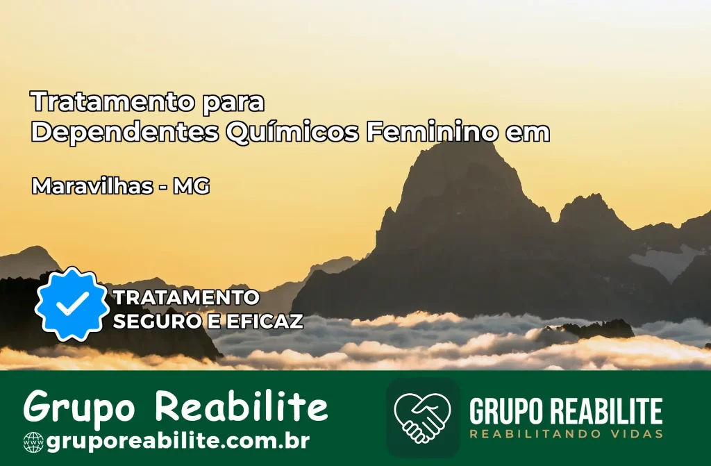 Tratamento para Dependentes Químicos Feminino em Maravilhas – MG