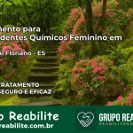 Tratamento para Dependentes Químicos Feminino em Marechal Floriano – ES