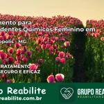 Tratamento para Dependentes Químicos Feminino em Marmelópolis – MG