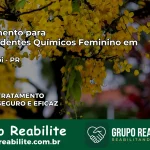 Tratamento para Dependentes Químicos Feminino em Marumbi – PR