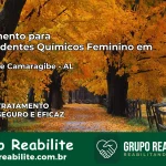 Tratamento para Dependentes Químicos Feminino em Matriz de Camaragibe – AL