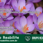 Tratamento para Dependentes Químicos Feminino em Matutina – MG