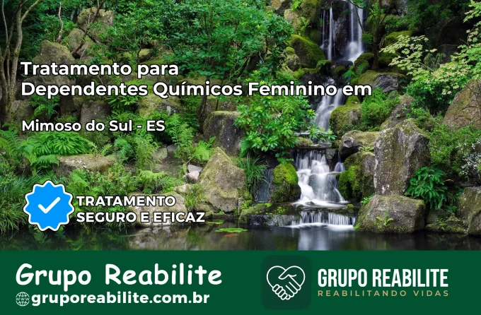 Tratamento para Dependentes Químicos Feminino em Mimoso do Sul – ES
