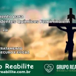 Tratamento para Dependentes Químicos Feminino em Mirador – PR