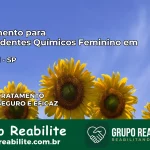Tratamento para Dependentes Químicos Feminino em Mirassol – SP