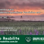 Tratamento para Dependentes Químicos Feminino em Miravânia – MG