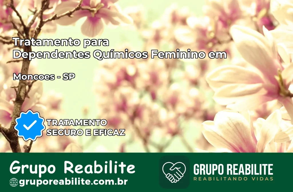 Tratamento para Dependentes Químicos Feminino em Monções – SP
