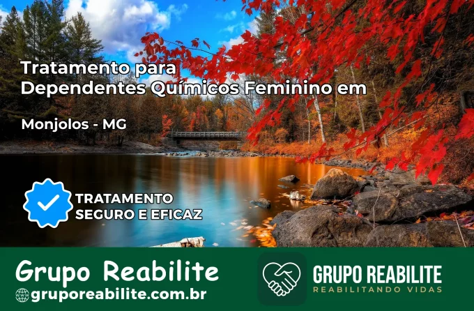 Tratamento para Dependentes Químicos Feminino em Monjolos – MG