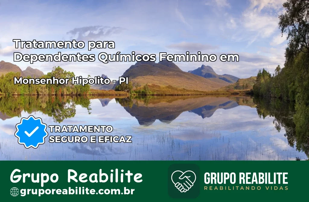 Tratamento para Dependentes Químicos Feminino em Monsenhor Hipólito – PI