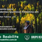 Tratamento para Dependentes Químicos Feminino em Monsenhor Tabosa – CE