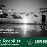 Tratamento para Dependentes Químicos Feminino em Monte Formoso – MG