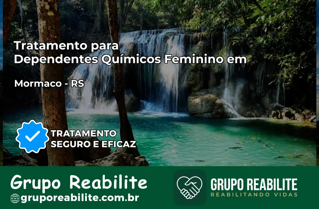 Tratamento para Dependentes Químicos Feminino em Mormaço – RS