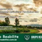 Tratamento para Dependentes Químicos Feminino em Morro Cabeça no Tempo – PI