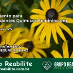 Tratamento para Dependentes Químicos Feminino em Mostardas – RS