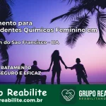 Tratamento para Dependentes Químicos Feminino em Muquém do São Francisco – BA