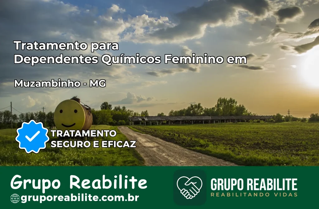 Tratamento para Dependentes Químicos Feminino em Muzambinho – MG