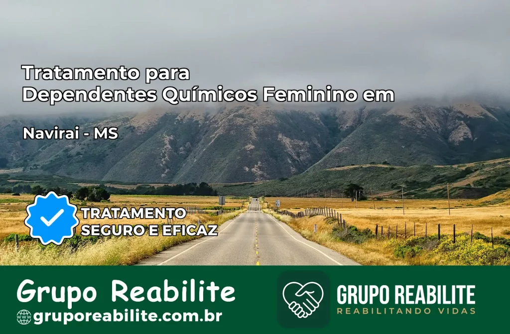 Tratamento para Dependentes Químicos Feminino em Naviraí – MS